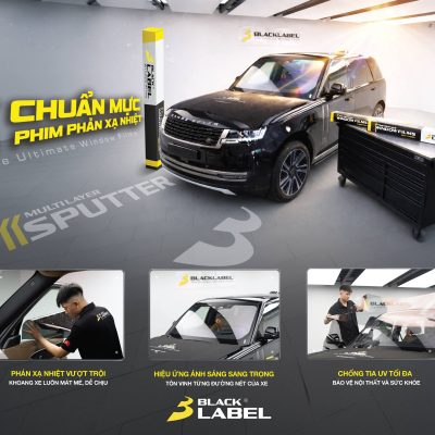 Phim cách nhiệt Black Label Multilayer Sputter chính hãng cho ô tô